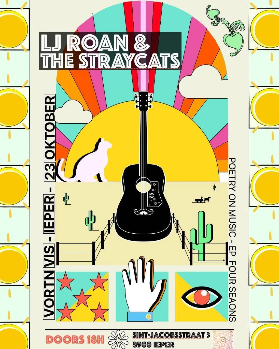 Concert poster: LJ Roan & The Straycats. Vortn Vis – Ieper – 23 oktober. Poetry on Music – EP Four Seasons. Doors 18h. Sint-Jacobsstraat 3, 8900 Ieper